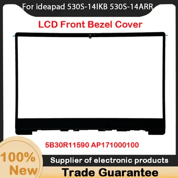 Новинка для Lenovo ideapad 530S-14IKB 530S-14ARR ЖК-передняя панель экрана 5B30R11590 AP171000100 1